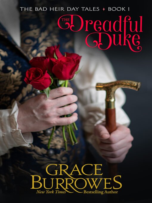 Title details for The Dreadful Duke by Grace Burrowes - Available